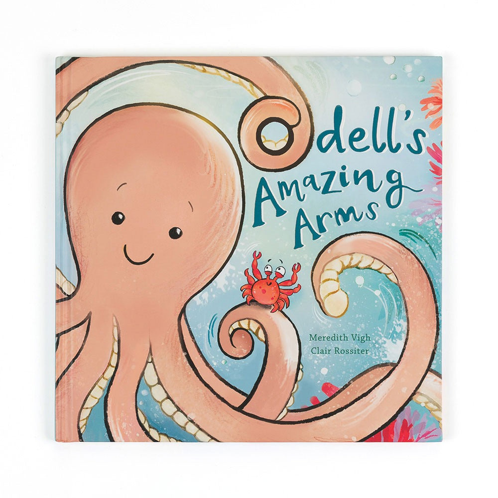 Children’s picture book ‘Odell’s Amazing Arms’ by Meredith Vigh and Clair Rossiter, featuring a cheerful octopus and a red crab on a colorful ocean-themed cover, teaching kids about uniqueness and friendship.