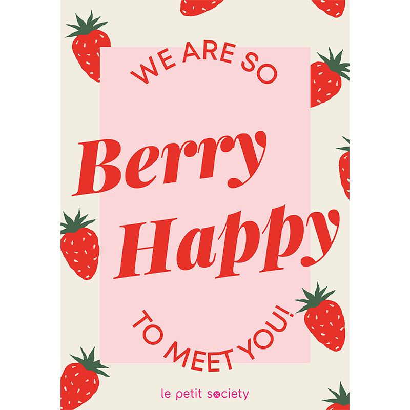 Le Petit Society e-gift card with strawberries and the text 'we are so berry happy to meet you'